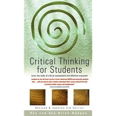 Critical Thinking for Students: Learn the Skills of Critical Assessment and Effective Argument (Taschenbuch)
