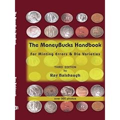 The MoneyBucks Handbook: For Minting Errors & Die Varieties