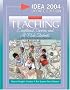 Teaching Exceptional, Diverse, and At-Risk Students in the General Education Classroom, IDEA 2004 Update Edition (3rd Edition)