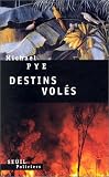 Destins vol�s