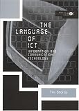 The Language of ICT: Information Communication Technology (Intertext)