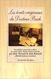 Textes originaux et inédits d Edward Bach
