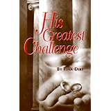 his greatest challenge