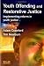 Youth Offending and Restorative Justice
