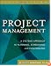 Project Management: A Systems Approach to Planning, Scheduling, and Controlling