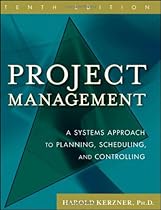 Project Management: A Systems Approach to Planning, Scheduling, and Controlling