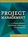Project Management: A Systems Approach to Planning, Scheduling, and Controlling Project Management: A Systems Approach to Planning, Scheduling, and Controlling