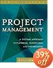 Project Management: A Systems Approach to Planning, Scheduling, and Controlling