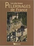 Les plus beaux p�lerinages de France
