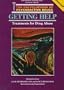 Getting Help: Treatments for Drug Abuse (Encyclopedia of Psychoactive Drugs)