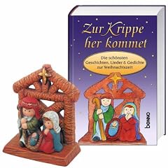 Zur Krippe her kommet: Die sch�nsten Geschichten und Gedichte zur Weihnachtszeit