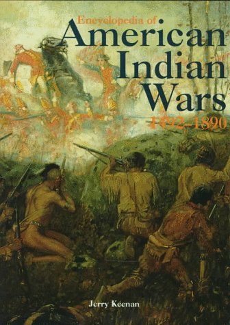 encyclopedia of american indian wars 1492 1890