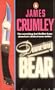 Dancing Bear [Import] [Paperback] by Crumley, James