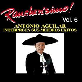 Rancherisimo Vol 6 - Antonio Aguilar