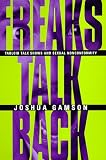 Freaks Talk Back: Tabloid Talk Shows and Sexual Nonconformity
