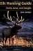 Elk Hunting Guide: Skills, Gear, And Insight