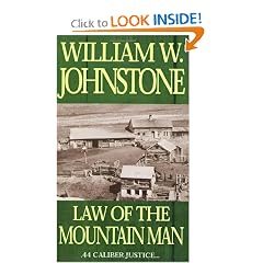 Law Of The Mountain Man (The Last Mountain Man)