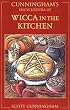 Cunningham's Encyclopedia of Wicca in the Kitchen