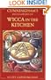 Cunningham's Encyclopedia of Wicca in the Kitchen