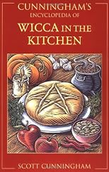 Cunningham's Encyclopedia of Wicca in the Kitchen