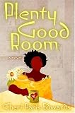 Plenty Good Room Plenty Good Room