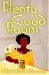 Plenty Good Room