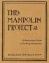 The Mandolin Project: A Workshop Guide to Building Mandolins