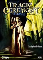 Tragic Ceremony