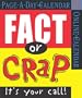Fact or Crap Page-A-Day Calendar 2004 (Page-A-Day(r) Calendars)