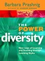The Power of Diversity: New Ways of Learning and Teaching Through Learning Styles (Visions of Education)