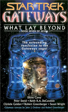 Gateways #7:  What Lay Beyond (Star Trek)