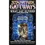 Gateways #7: What Lay Beyond (Star Trek) 