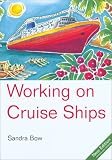 Working on Cruise Ships, 3rd (Working on Cruise Ships)