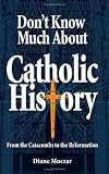 Don`t Know Much About Catholic History