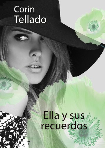 Ella y sus recuerdos (Spanish Edition)