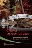 Chiral Dynamics 2006: Proceedings of the 5th International Workshop on Chiral Dynamics, Theory and Experiment Durham/Chapel Hill, North Carolina, USA 18-22 September 2006