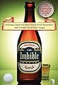 The Imbible: Drinking Games for Times You'll Never Remember with Friends You'll Never Forget