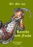 Produkt-Bild: Die M&auml;r von Reineke dem Fuchs: Reineke Fuchs