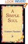 A Simple Soul [with Biographical Introduction]