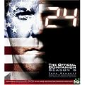 24: The Official Companion: Season 6 & Exclusive Bonus DVD: Season 6 and Exclusive Bonus DVD