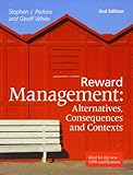 Reward management : alternatives, consequences and contexts