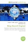 Bing (Search Engine): Steve Ballmer, Powerset (company), Windows Live SkyDrive, Facebook, E- mail, Yahoo!, Yahoo! Search, Windows Live, Google search, ... Zune HD, Web search engine, Microsoft