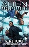 Click here to read the review of Alien Proliferation by Gini Koch