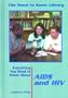 Everything You Need to Know about AIDS and HIV (Need to Know Library)