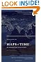 Maps of Time: An Introduction to Big History, With a New Preface (California World History Library)