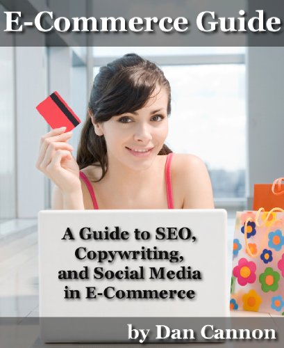 E-Commerce Guide to SEO, Copywriting, and Social 