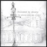 Entire City Was Silent