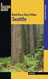 Best Easy Day Hikes Seattle (Best Easy Day Hikes Series)