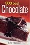 300 Best Chocolate Recipes