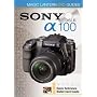 Sony DSLR A 100 (Magic Lantern DVD Guides)